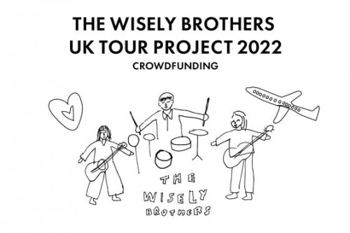 The Wisely Brothers UK TOUR PROJECT 2022